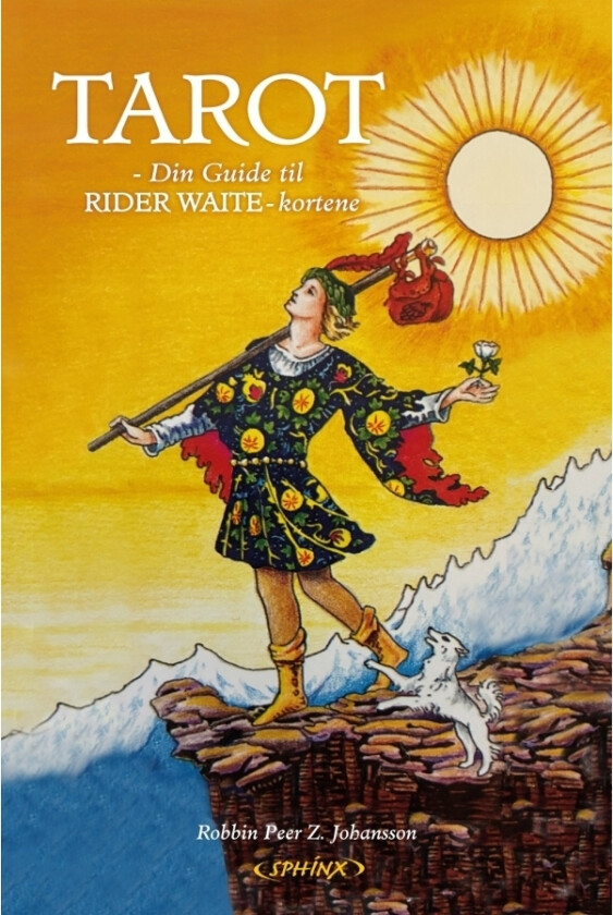 Tarot - Din guide til RIDER WAITE-kortene | Robbin Peer Zenius Johansson | Språk: Dansk