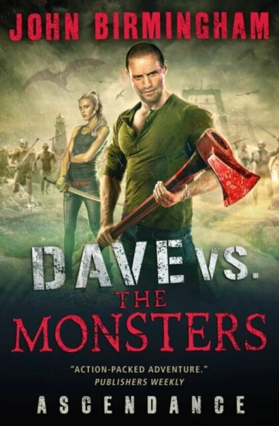 Dave vs. the Monsters: Ascendance (David Hooper) av John Birmingham
