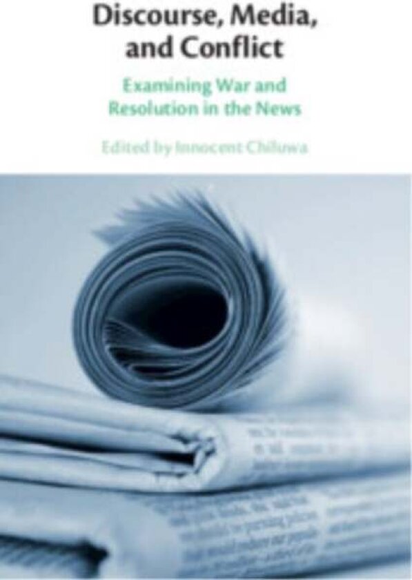 Discourse, Media, and Conflict