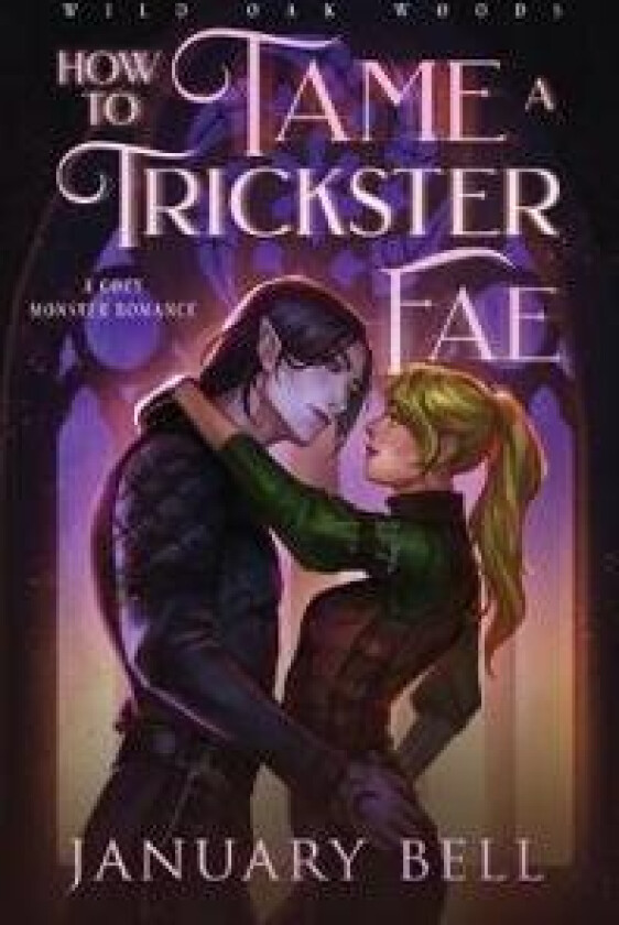 How to Tame a Trickster Fae