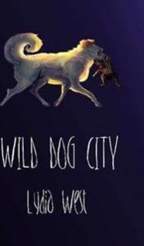 Wild Dog City