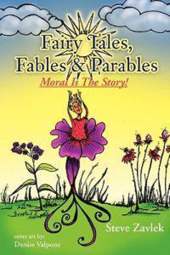 Fairy Tales, Fables & Parable