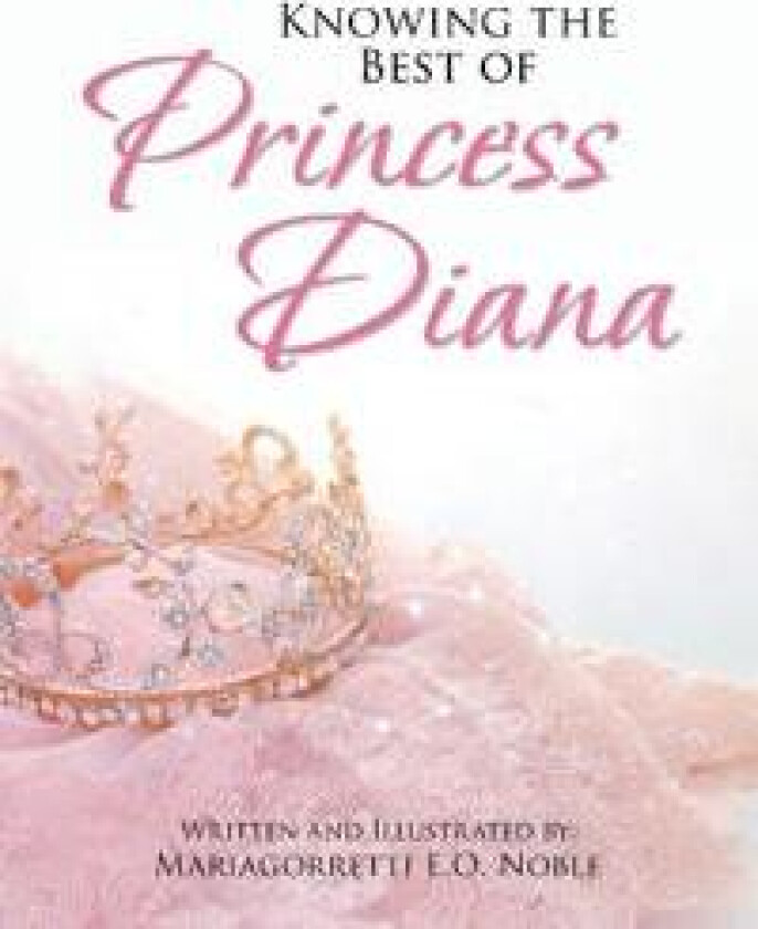 Knowing the Best of Princess Diana