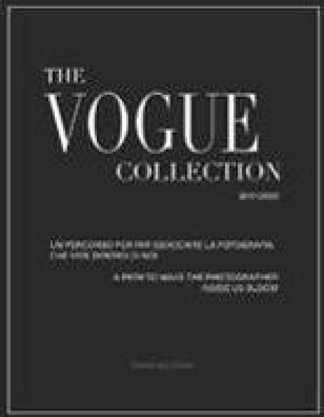 The Vogue Collection - A Path to Make the Photographer Inside Us Bloom