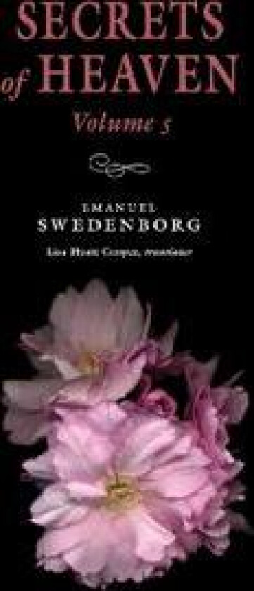 Secrets of Heaven Volume 5