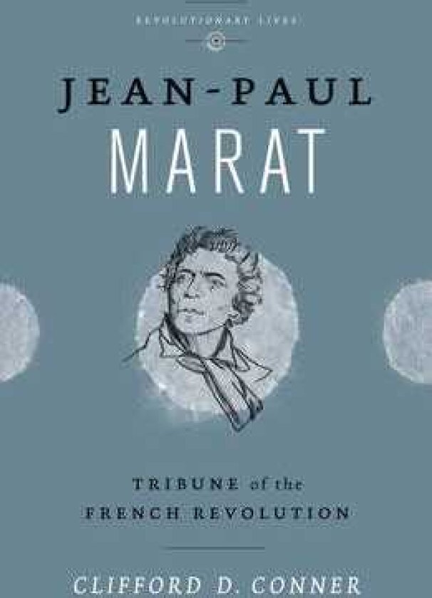 Jean Paul Marat Tribune of the French Revolution