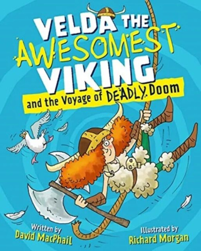 Velda the Awesomest Viking and the Voyage of Deadly Doom av David MacPhail