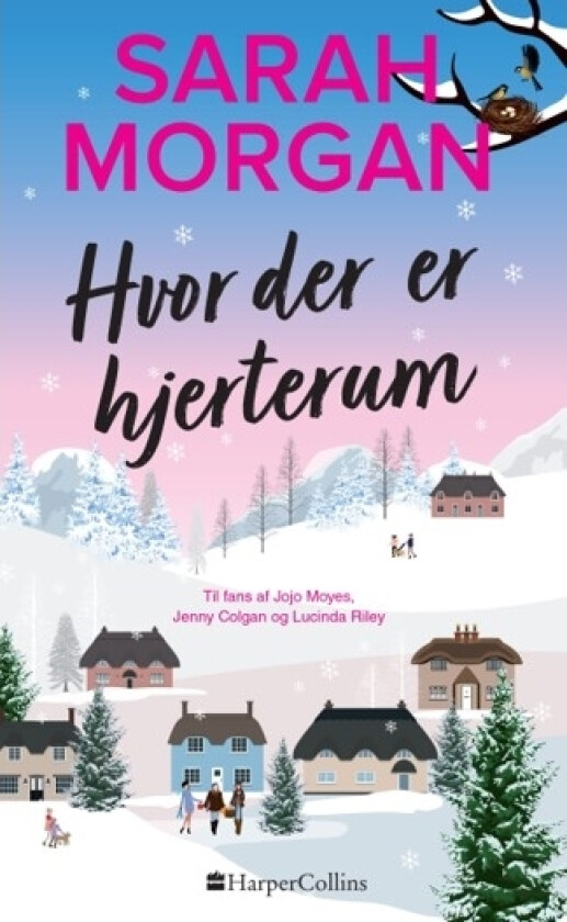 Hvor der er hjerterum | Sarah Morgan | Språk: Dansk