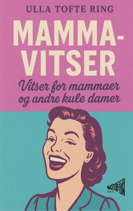 Mammavitser av Ulla Tofte Ring
