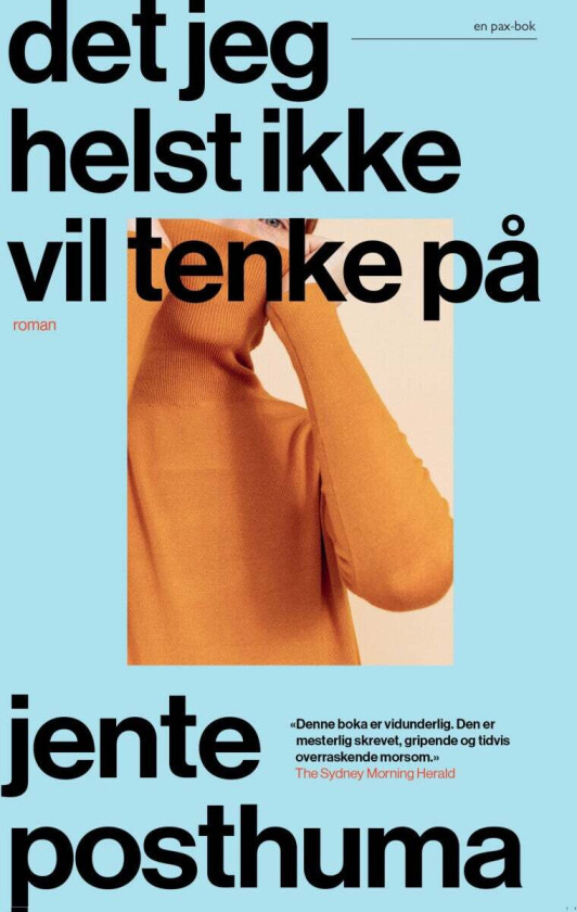 Det jeg helst ikke vil tenke på av Jente Posthuma