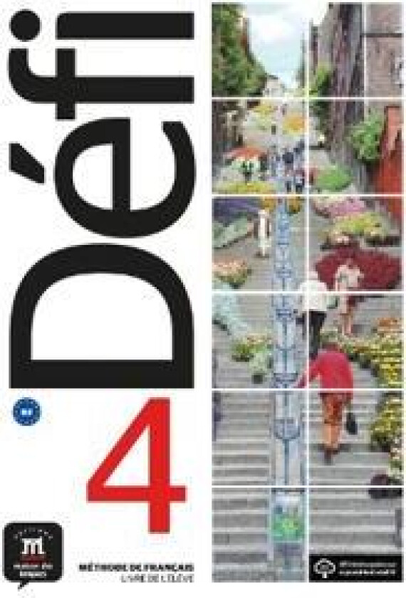 Defi 4 : Livre de l'eleve + audio MP3. B2