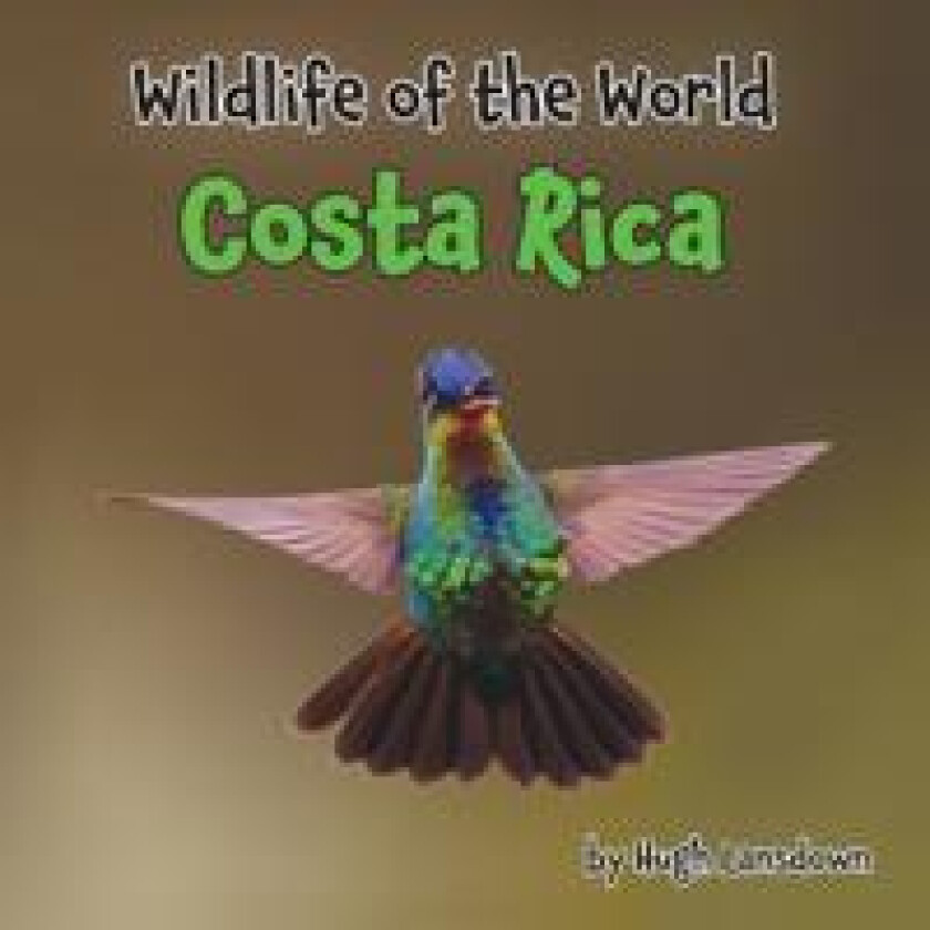 Wildlife of the World - Costa Rica