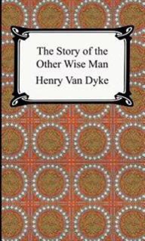 The Story of the Other Wise Man