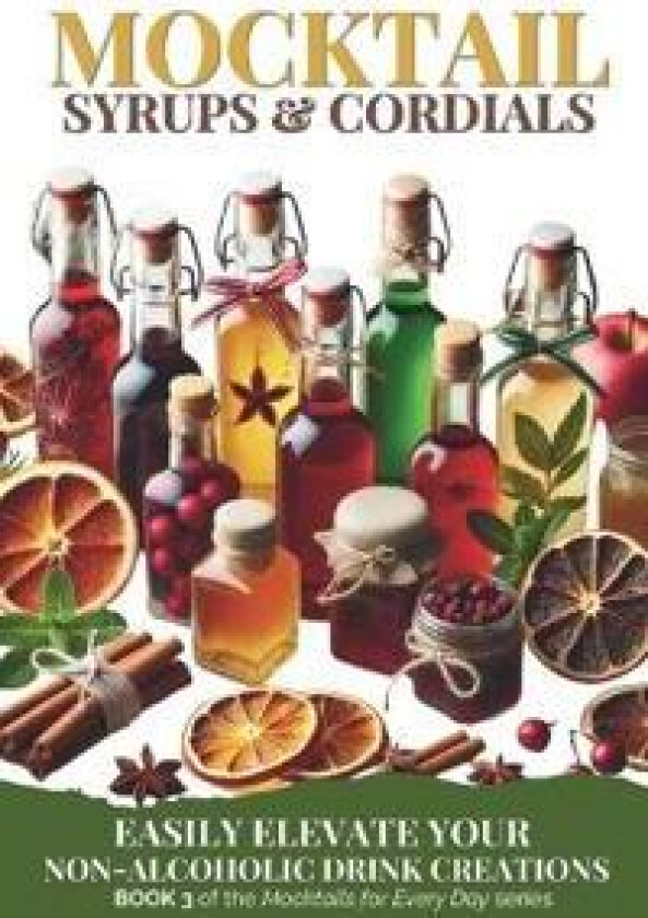 Mocktail Syrups and Cordials