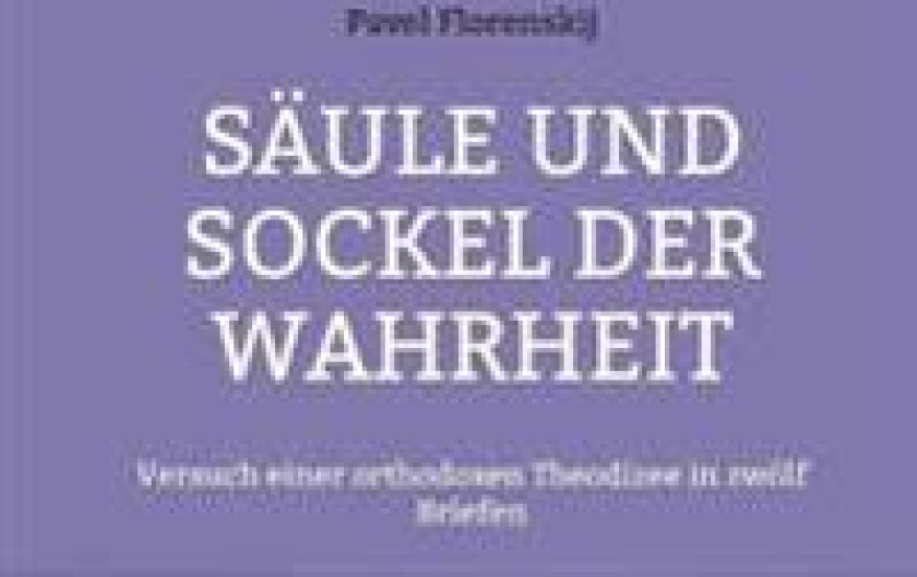 Säule und Sockel der Wahrheit