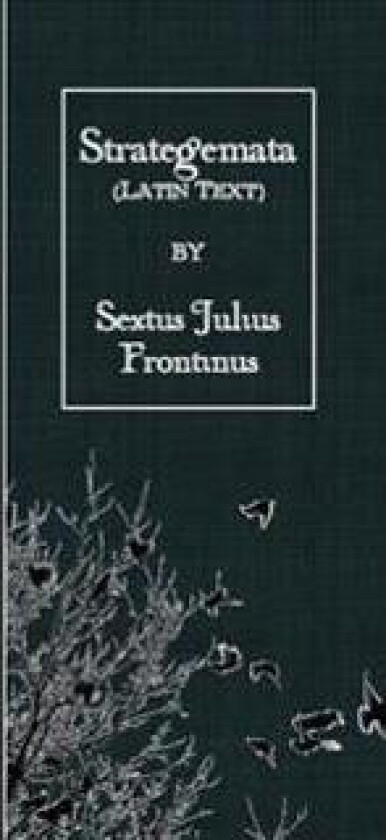 Strategemata: Latin Text
