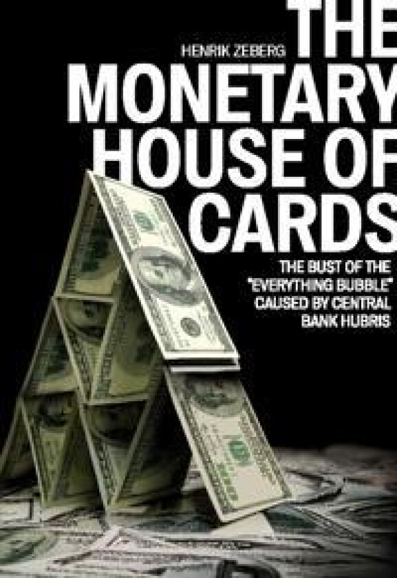 The Monetary House of Cards