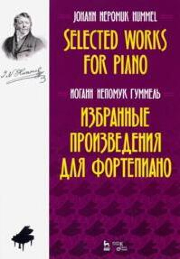 Hummel J. N. Selected Works for Piano