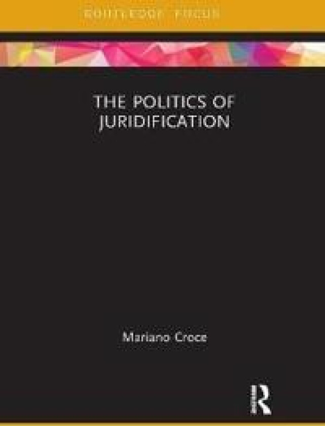 The Politics of Juridification