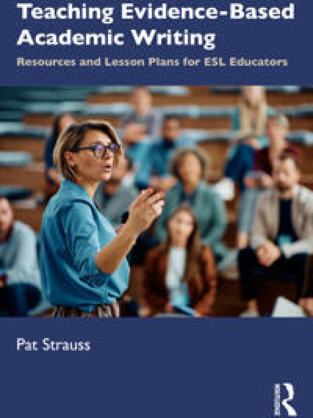 Teaching Evidence-Based Academic Writing for ESL Educators