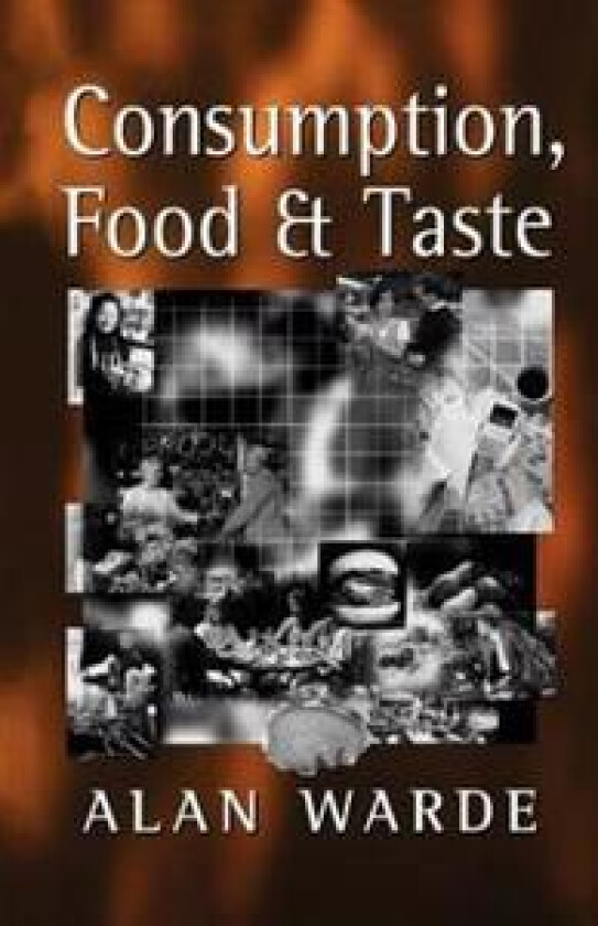 Consumption, Food and Taste
