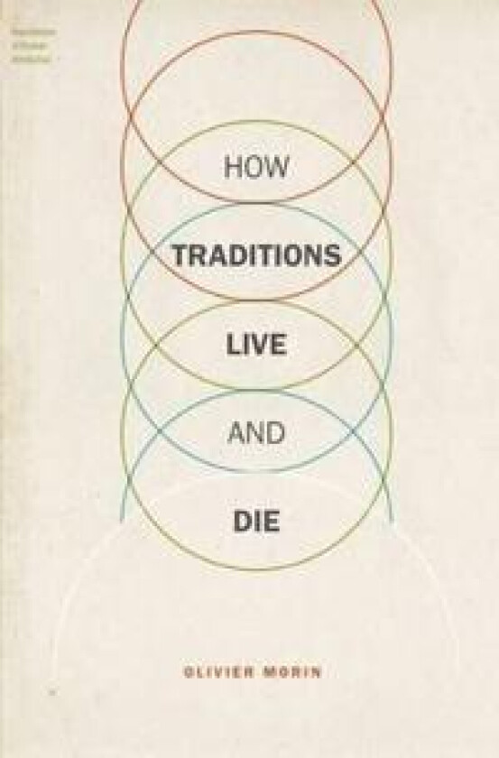How Traditions Live and Die