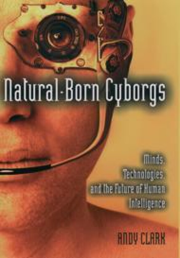 Natural-Born Cyborgs