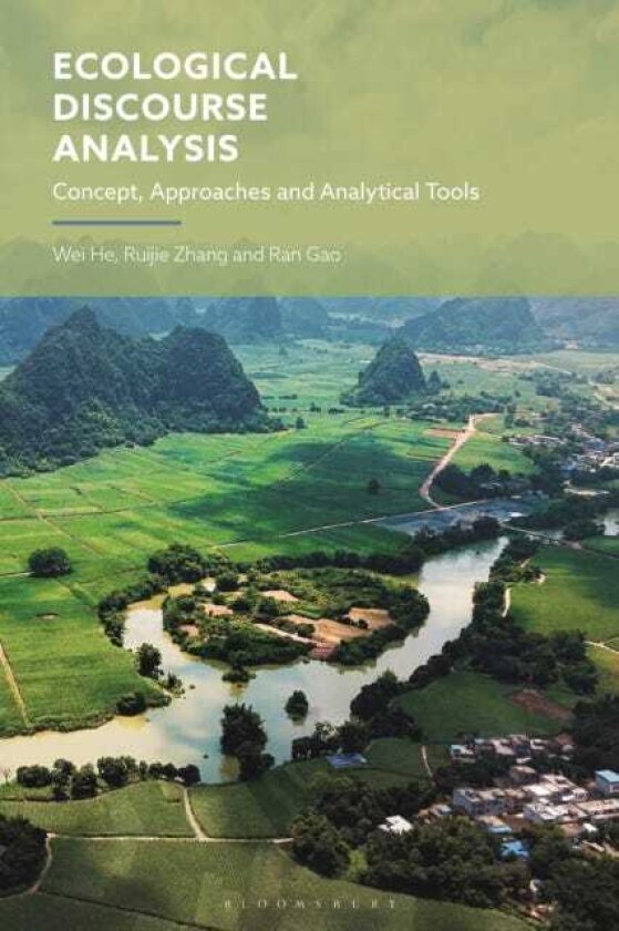 Ecological Discourse Analysis Concept, Approaches, and Analytical Tools