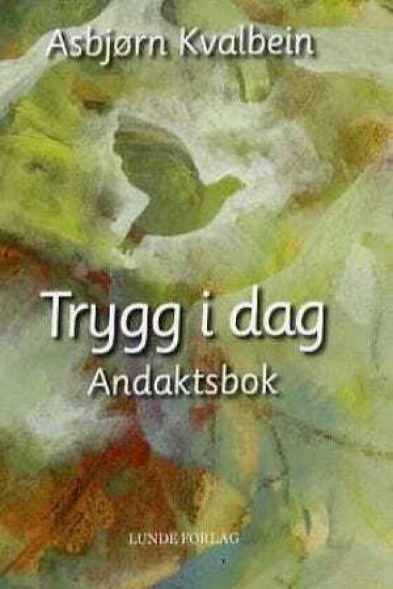 Trygg i dag andaktsbok