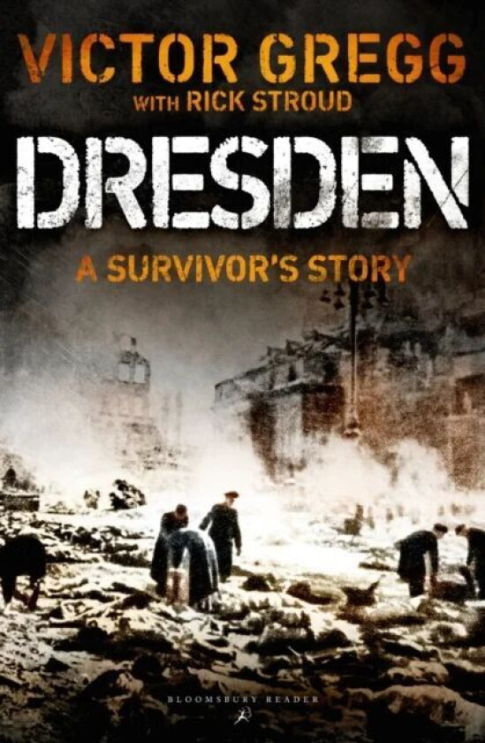 Dresden av Victor Gregg, Rick Stroud