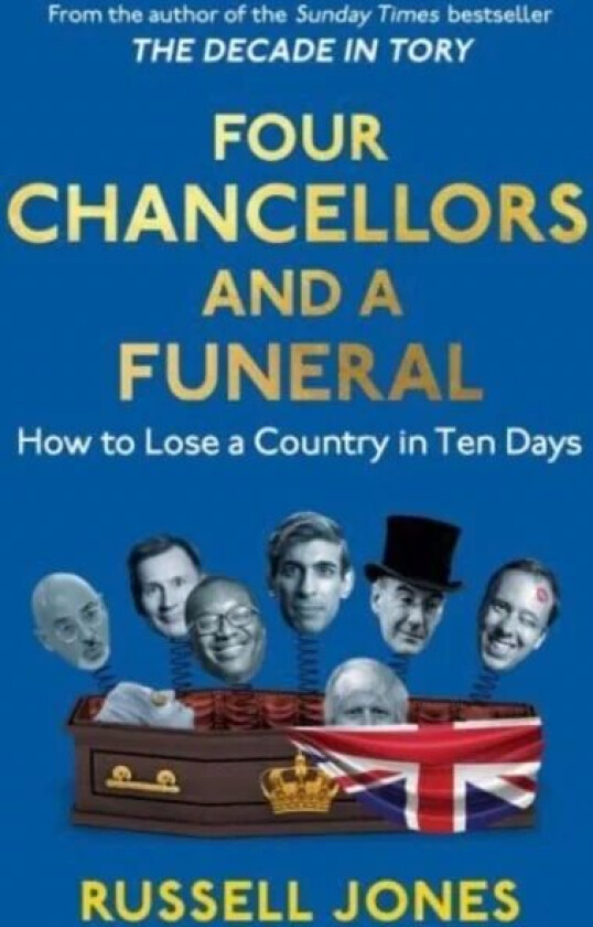 Four Chancellors and a Funeral av Russell Jones
