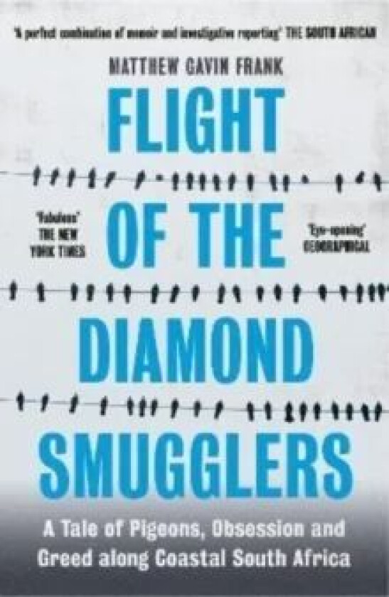 Flight of the Diamond Smugglers av Matthew Gavin Frank