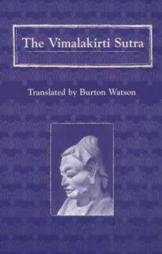 The Vimalakirti Sutra