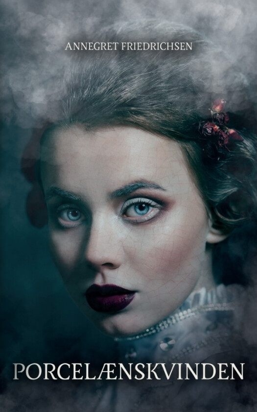 Porcelænskvinden | Annegret Friedrichsen | Språk: Dansk
