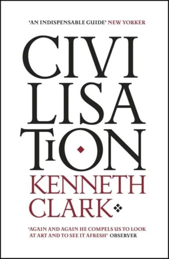 Civilisation av Kenneth Clark