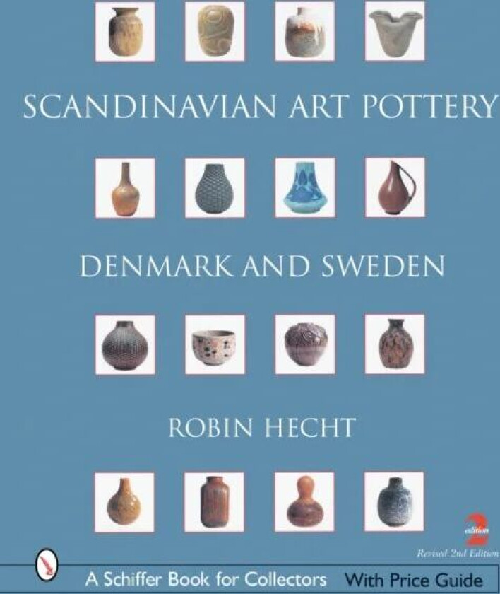 Scandinavian Art Pottery av Robin Hecht Minardi