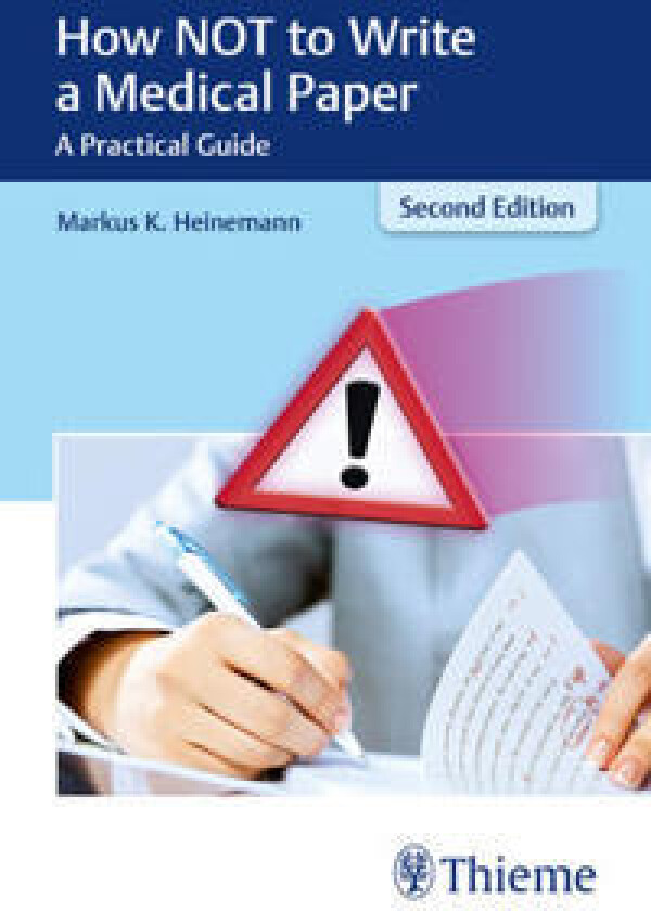 How not to Write a Medical Paper