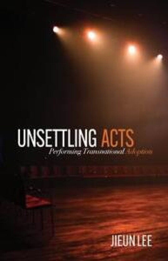 Unsettling Acts