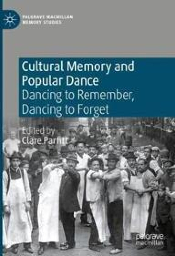 Cultural Memory and Popular Dance