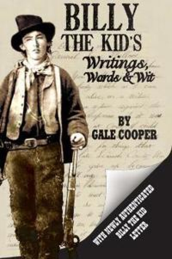 Billy the Kid's Writings, Words, and Wit