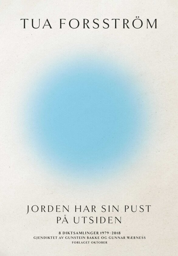 Jorden har sin pust på utsiden 8 diktsamlinger 1979–2018