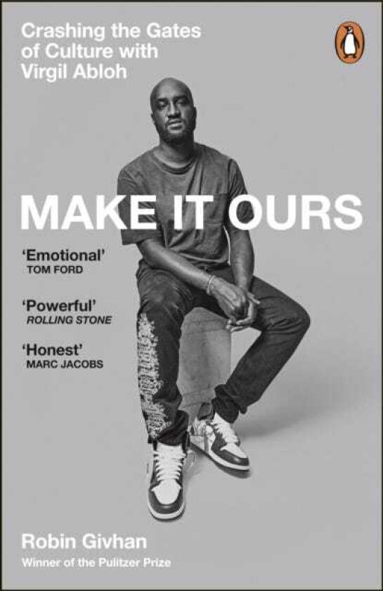 Make It Ours Crashing the Gates of Culture with Virgil Abloh