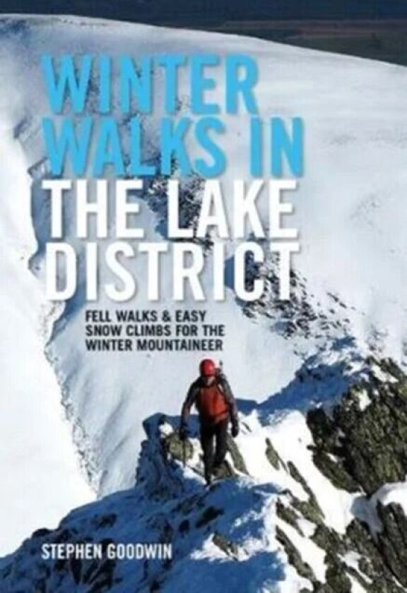 Winter Walks and Climbs in the Lake District av Stephen Goodwin