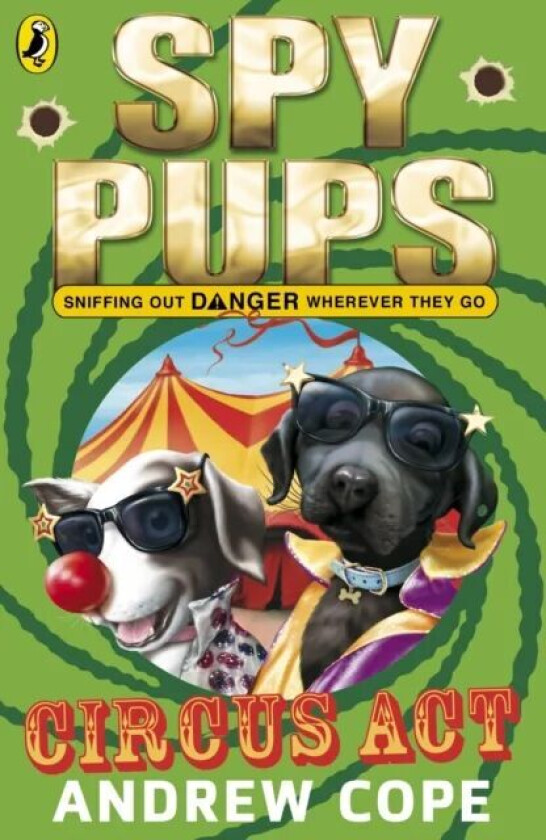 Spy Pups Circus Act av Andrew Cope