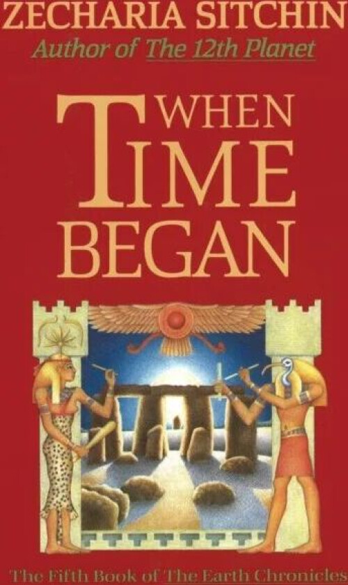 When Time Began Av Zecharia (Zecharia Sitchin) Sitchin