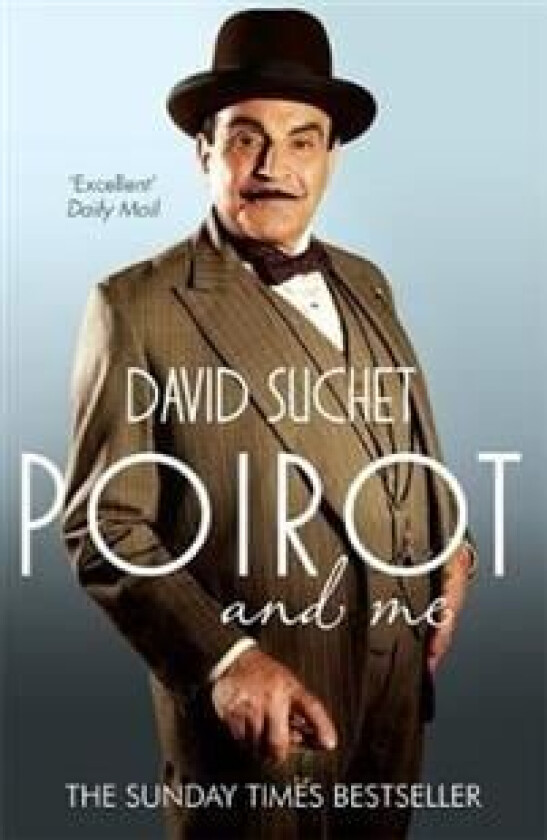 Poirot and Me av David Suchet