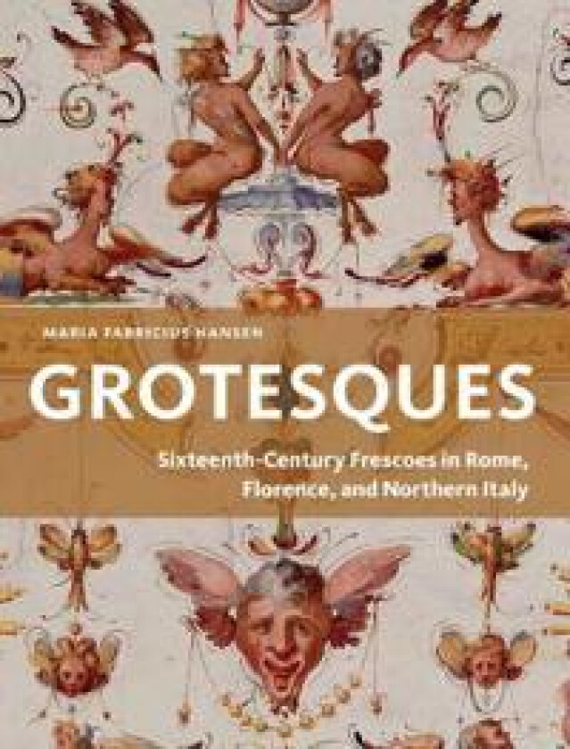 Grotesques - Hansen, Maria Fabricius