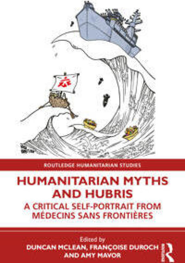 Humanitarian Myths and Hubris