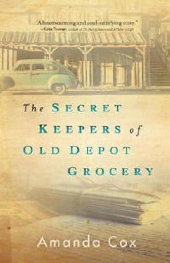 The Secret Keepers of Old Depot Grocery