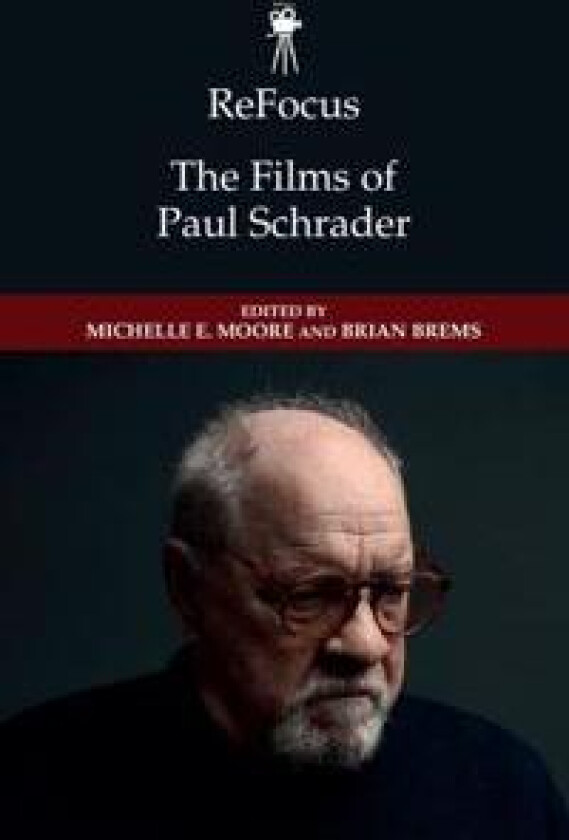 ReFocus: The Films of Paul Schrader